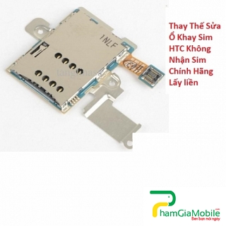 Thay Sửa Ổ Khay Sim HTC U11 Plus Không Nhận Sim Chính Hãng